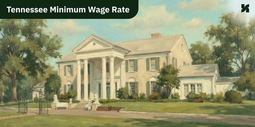 The Minimum Wage in Tennessee: Rates, Laws & History