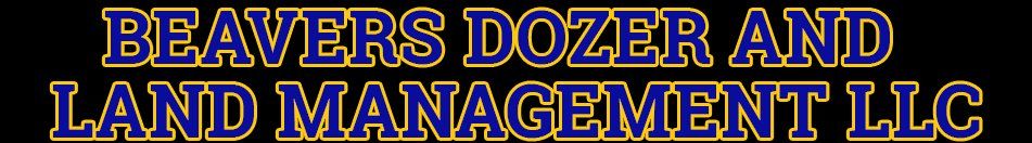Beavers Dozer & Land Management LLC logo