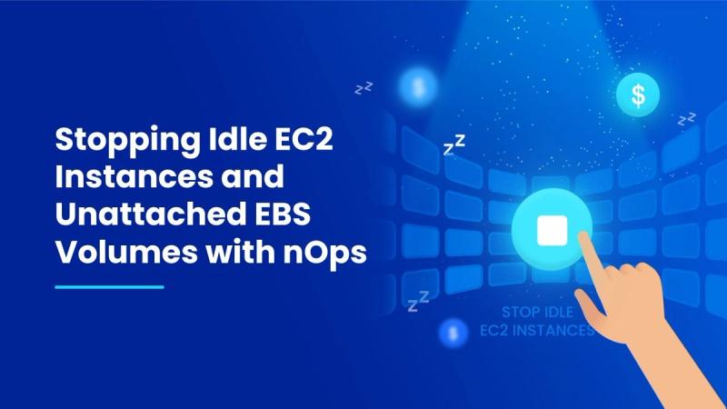 Stopping Idle EC2 Instances and Unattached EBS Volumes