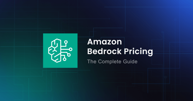 Amazon Bedrock Pricing Explained 2026
