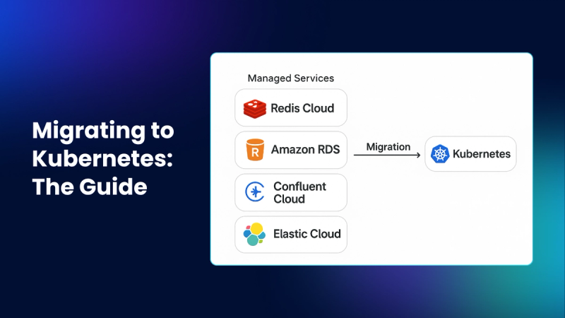 From Managed Services to Kubernetes: Migration Benefits