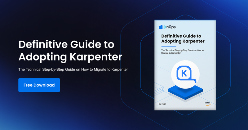 The Definitive Guide to Adopting Karpenter