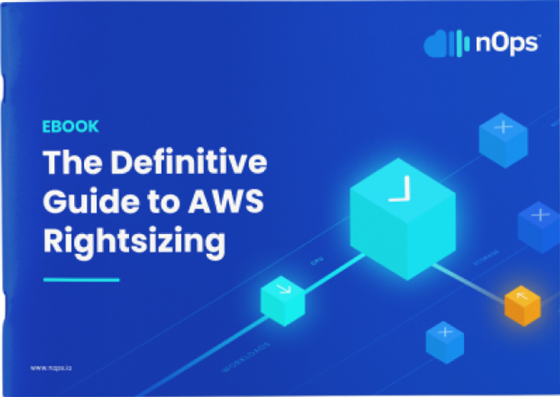 The Definitive Guide to AWS Rightsizing