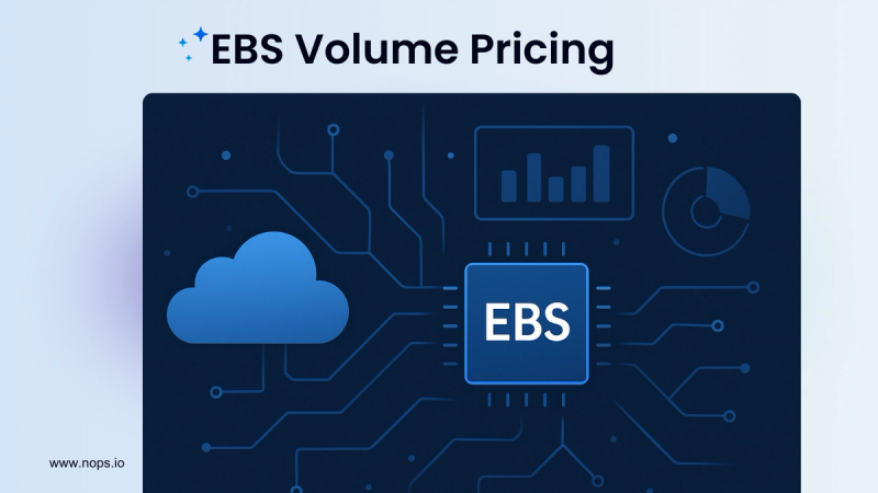 Amazon EBS Pricing: Guide to EBS Volume Type and Pricing