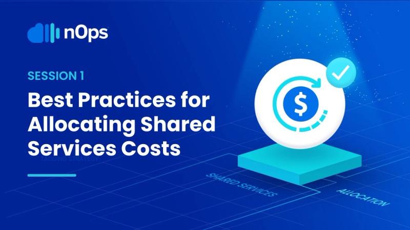 Best Practices for Allocating Shared Services Costs