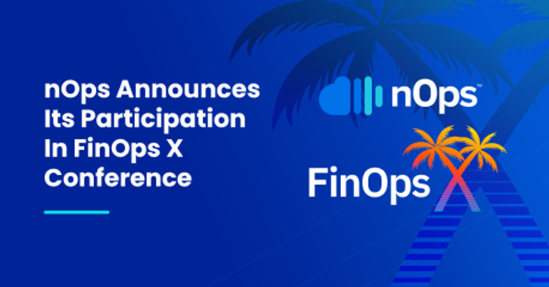 nOps Announces Its Participation In FinOps X Conference
