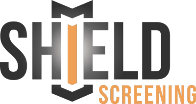 Shield Screening