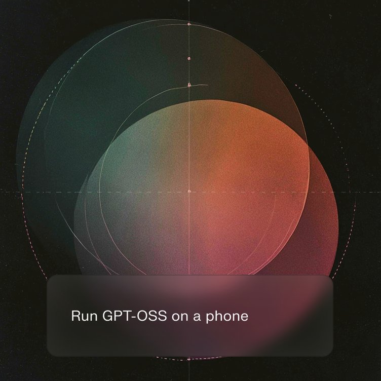 We Ran OpenAI GPT-OSS 20B Locally on a Phone