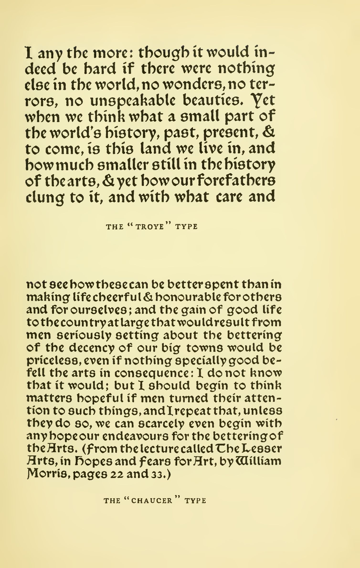 Two labelled specimens comparing the larger Troy type with the smaller Chaucer type