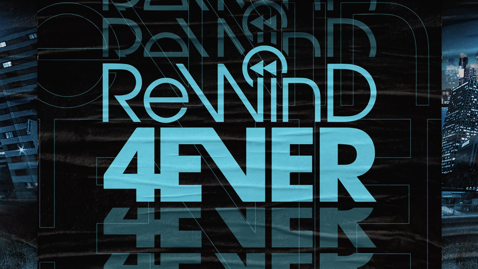 Rewind 4Ever