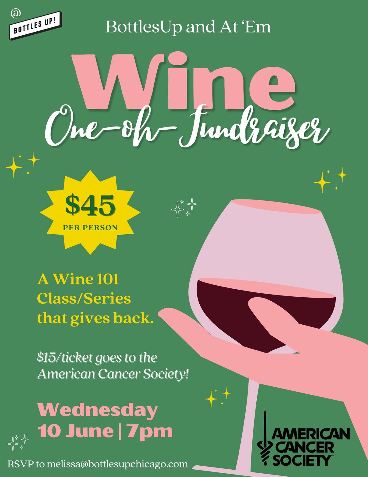 Wine One-oh-Fundraiser: American Cancer Society!