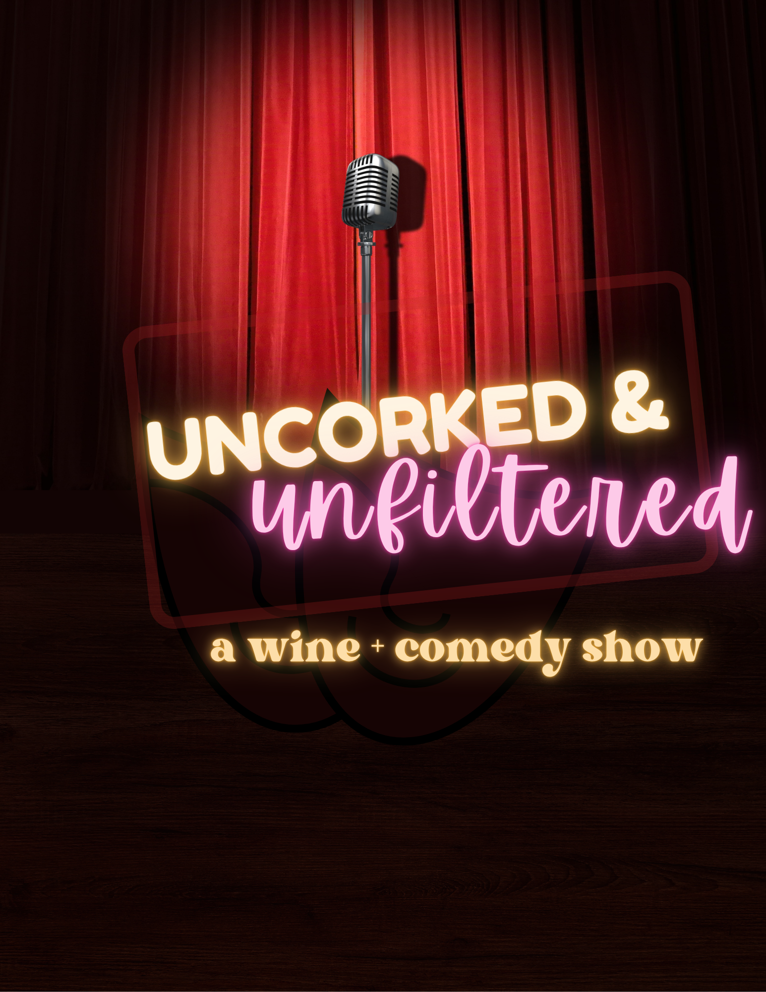 Wine + Comedy Show!