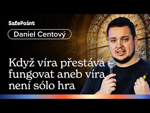 Když víra přestává fungovat aneb víra není sólo hra