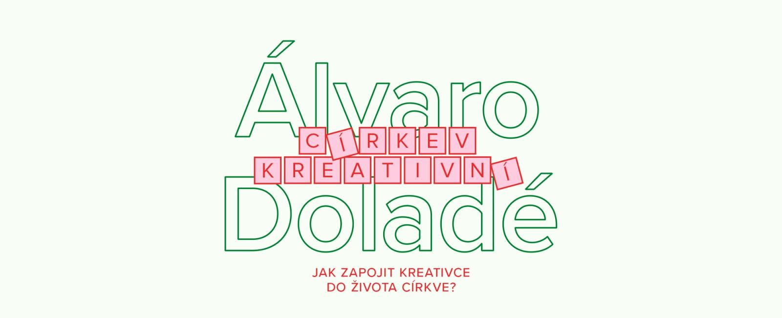 Církev kreativní: Jak zapojit kreativce do života církve? (Álvaro Doladé)