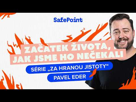 Za hranou jistoty (3/3): Začátek života, jak jsme ho nečekali