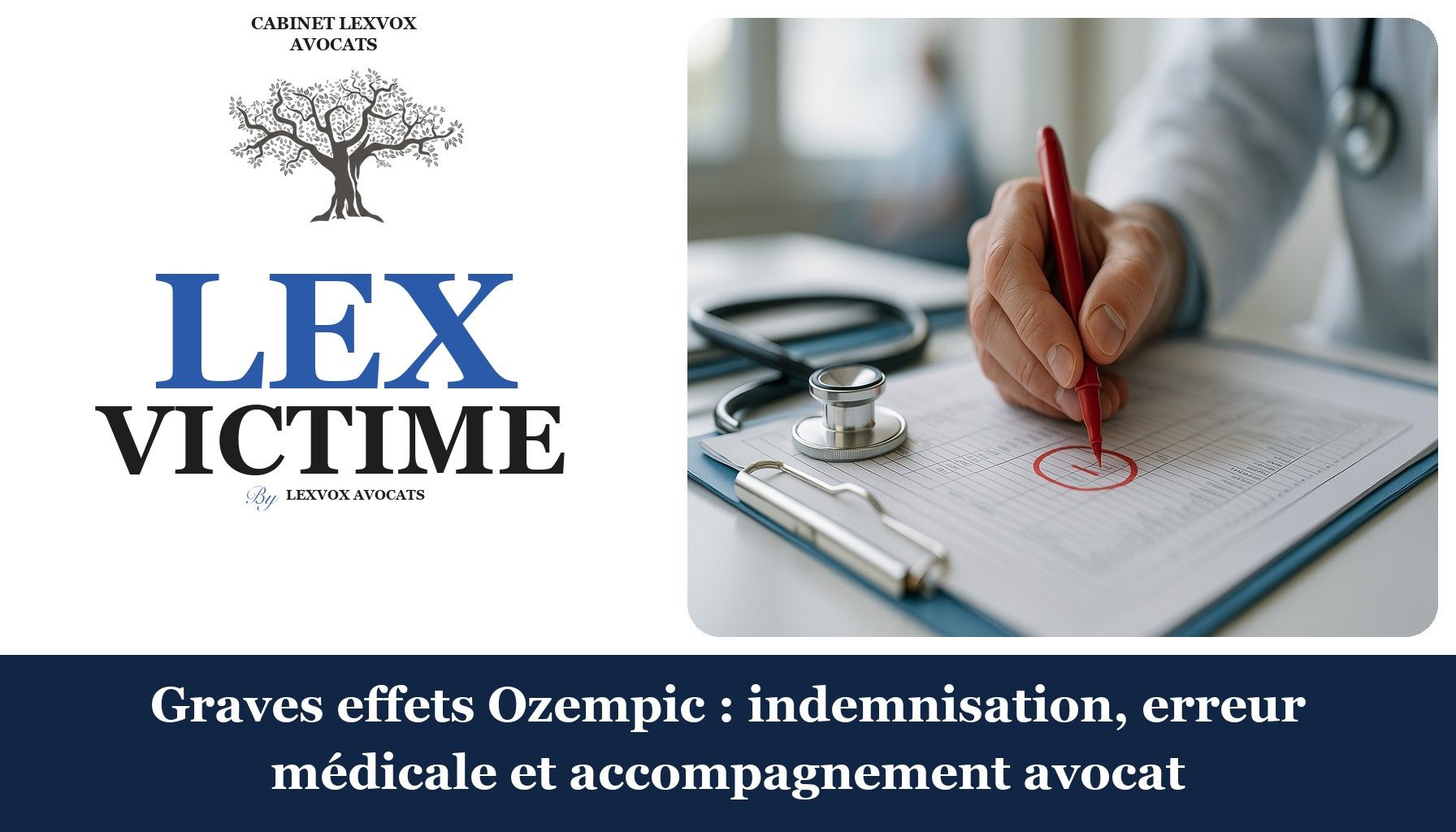 Graves effets Ozempic : indemnisation, erreur médicale et accompagnement avocat