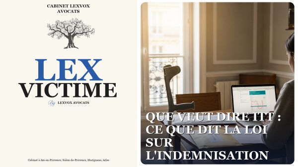 Que veut dire ITT : ce que dit la loi sur l'indemnisation