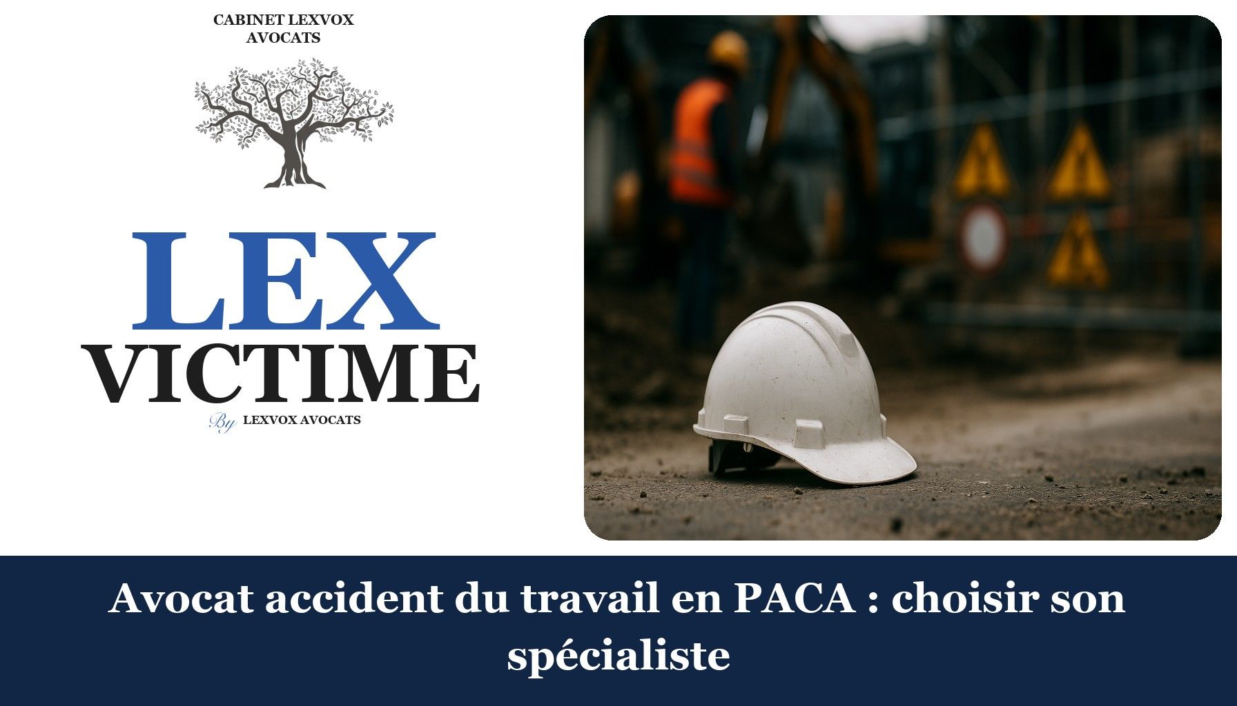 Avocat accident du travail en PACA : choisir son spécialiste
