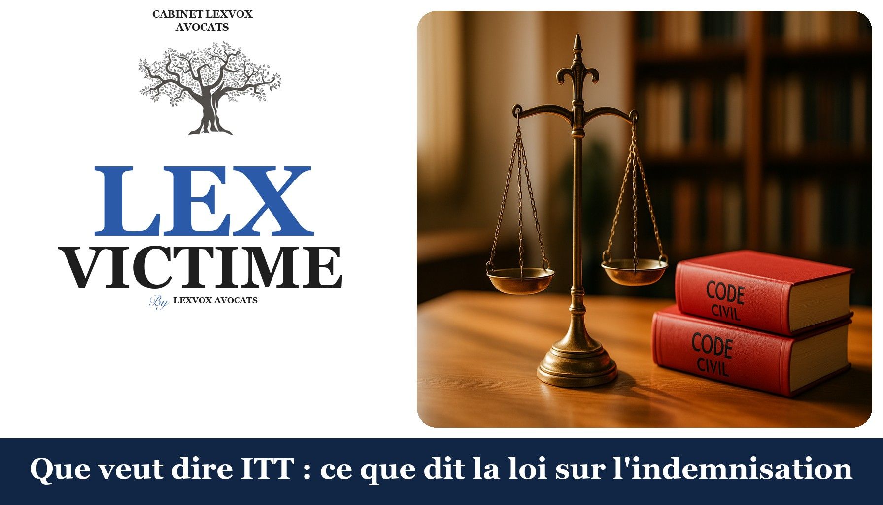 Que veut dire ITT : ce que dit la loi sur l'indemnisation