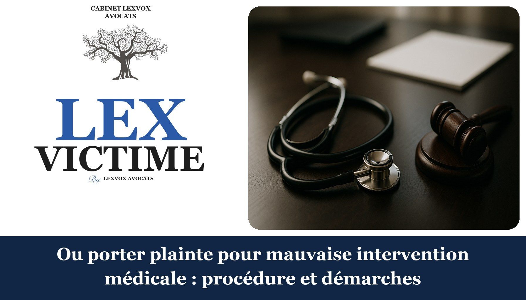 Ou porter plainte pour mauvaise intervention médicale : procédure et démarches