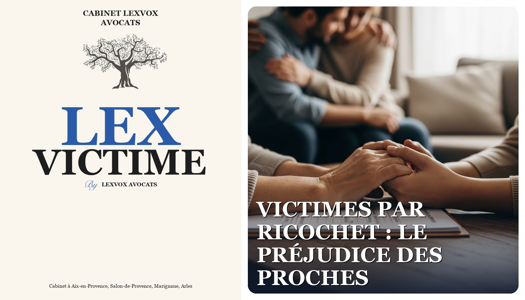 Victimes par ricochet : le préjudice des proches
