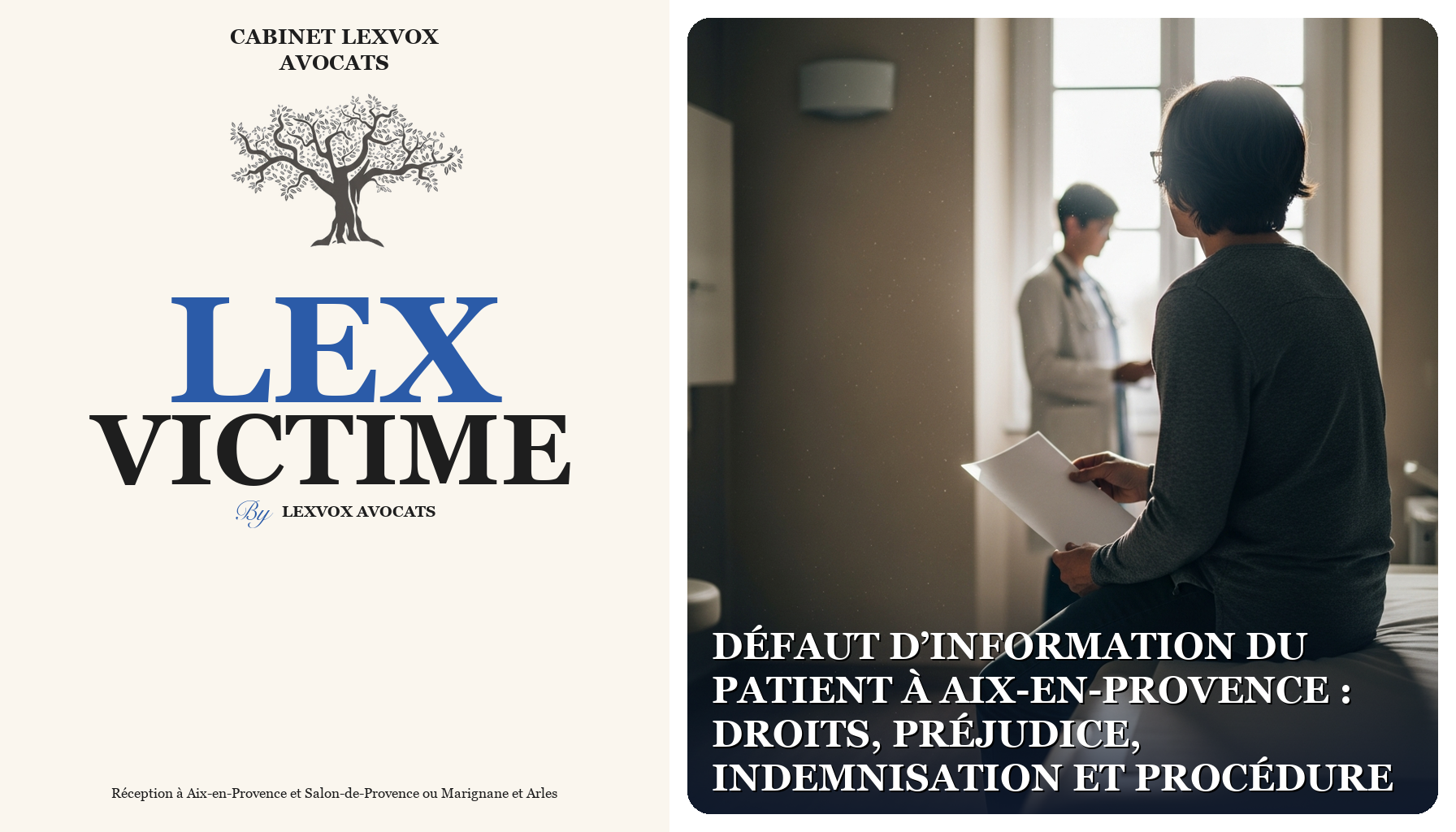 Défaut d’information du patient à Aix-en-Provence : droits, préjudice, indemnisation et procédure