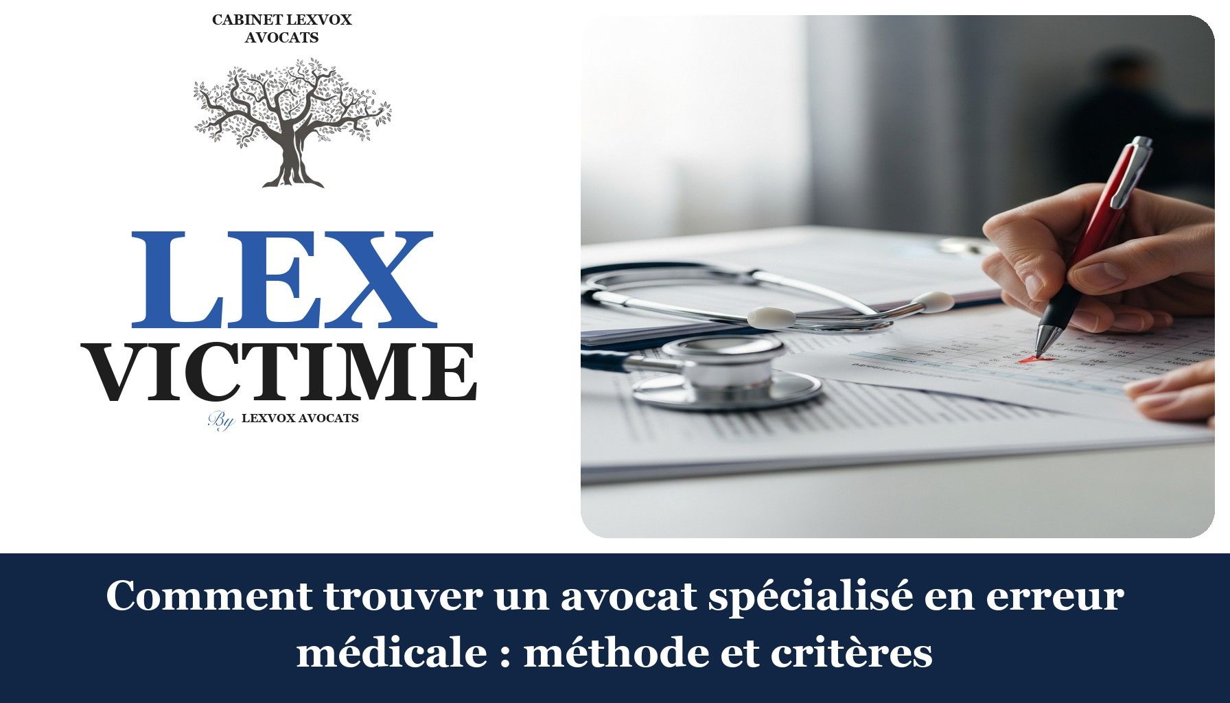 Comment trouver un avocat spécialisé en erreur médicale : méthode et critères