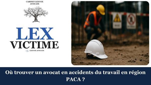 Où trouver un avocat en accidents du travail en région PACA ?