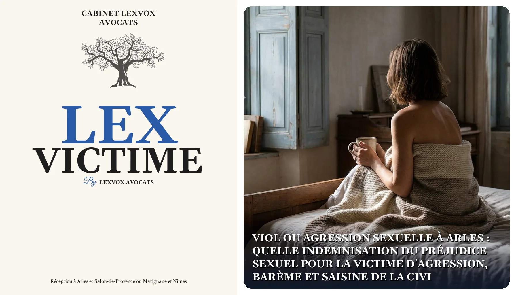 Viol ou agression sexuelle à Arles : quelle indemnisation du préjudice sexuel pour la victime d'agression, barème et saisine de la CIVI