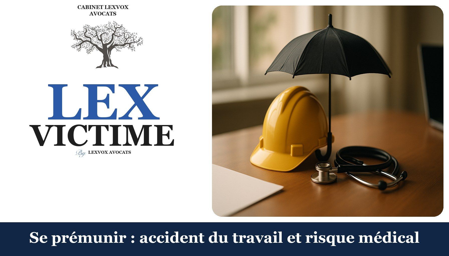 Se prémunir : accident du travail et risque médical