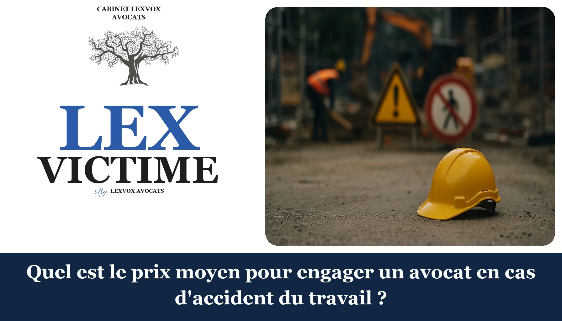 Quel est le prix moyen pour engager un avocat en cas d'accident du travail ?