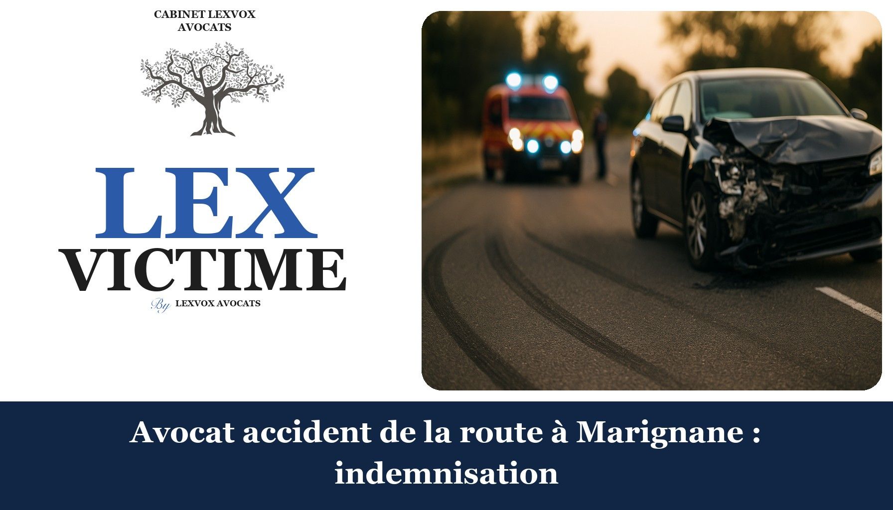 Avocat accident de la route à Marignane : indemnisation