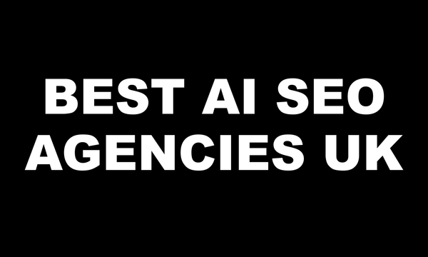 Best AI SEO Agencies in the UK (2026)