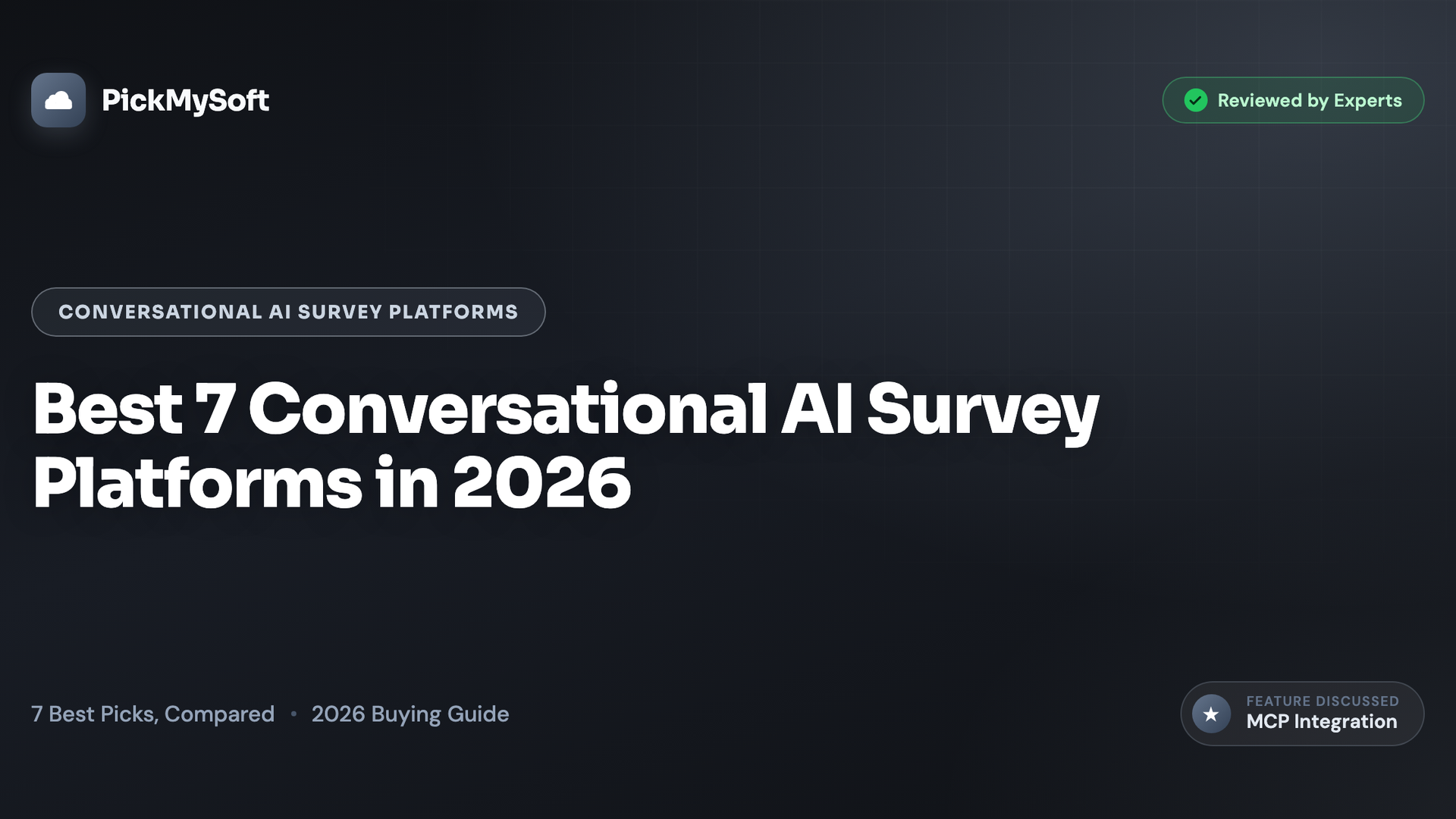 Best 7 Conversational AI Survey Platforms in 2026
