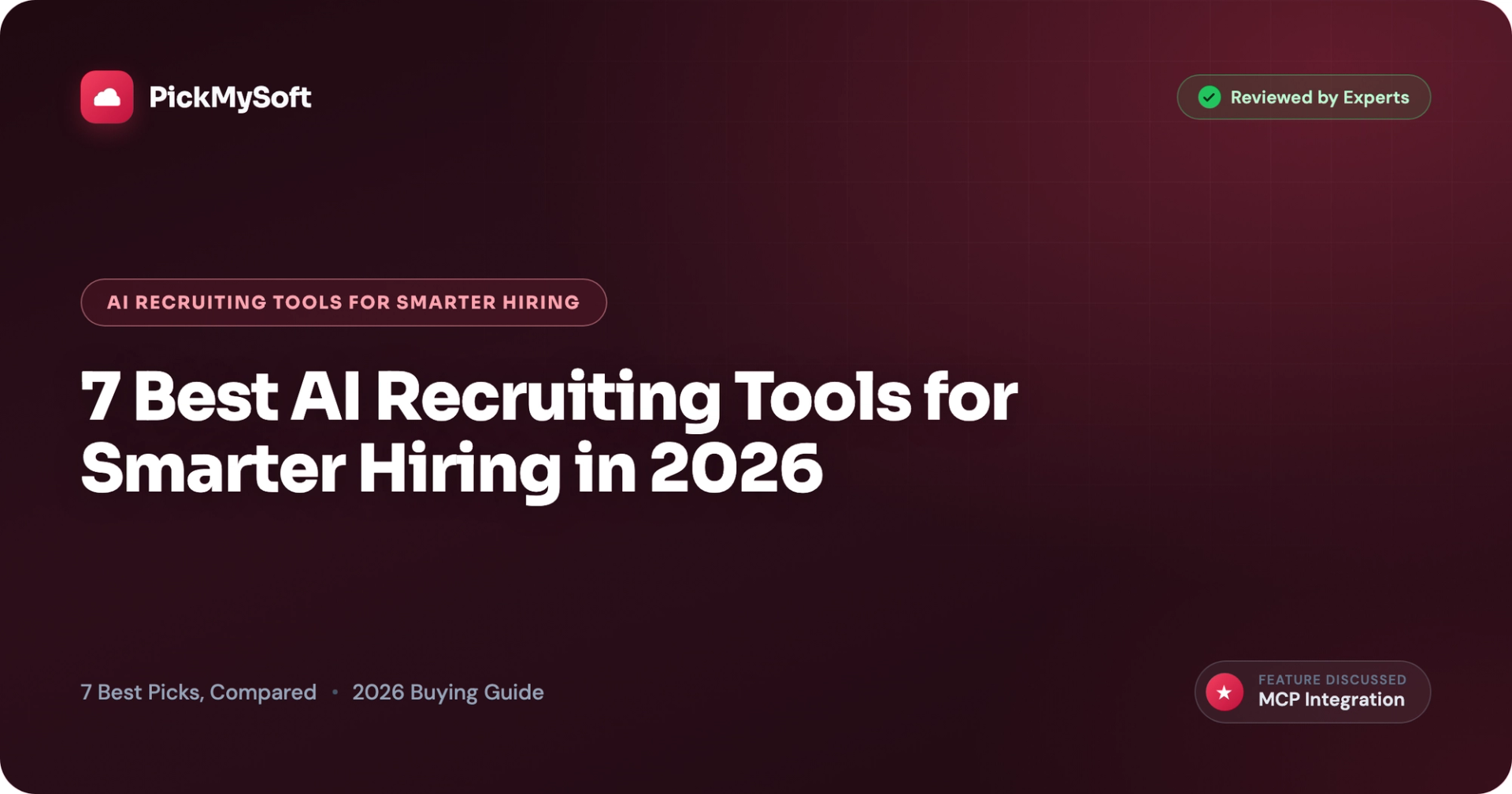 7 Best AI Recruiting Tools for Smarter Hiring in 2026