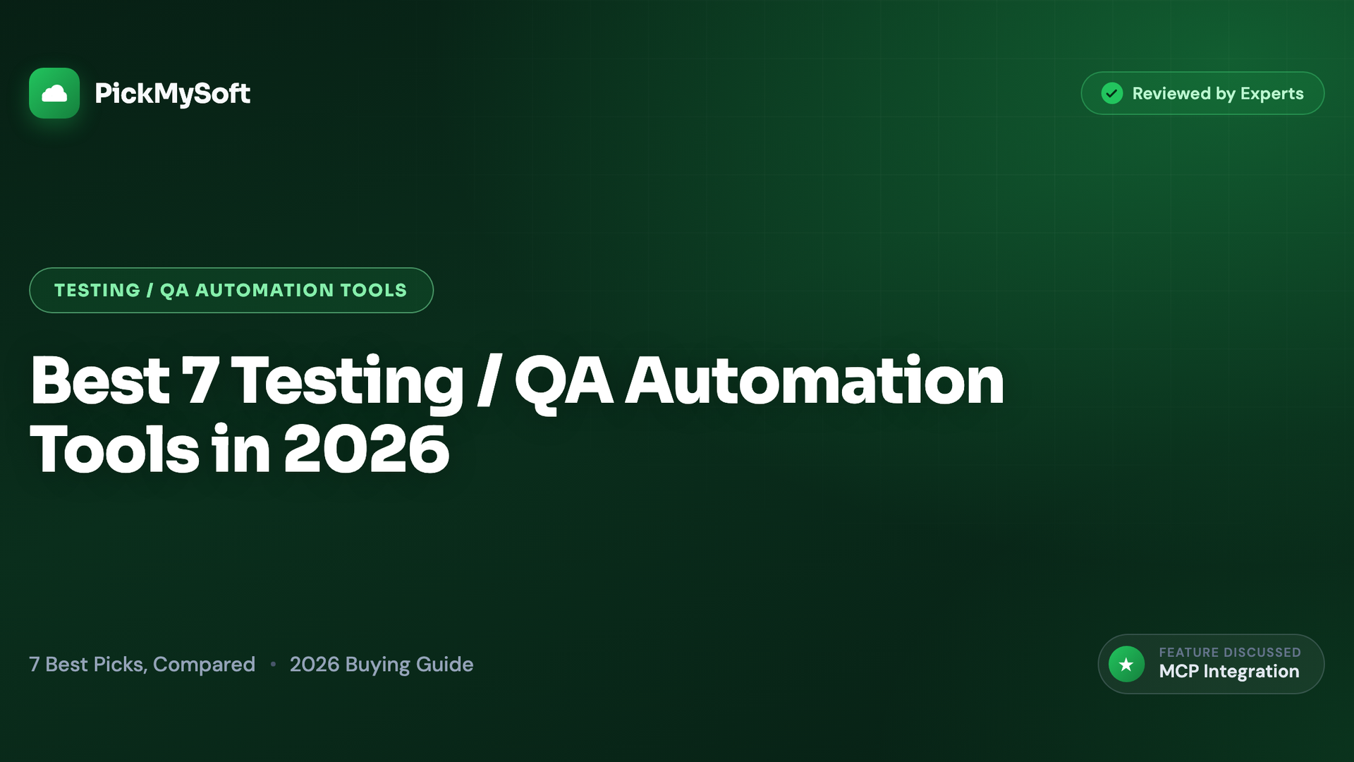 Best 7 Testing / QA Automation Tools in 2026