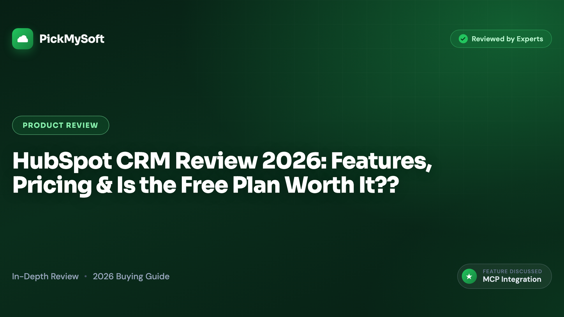 HubSpot CRM Review 2026: Features, Pricing & Is the Free Plan Worth It??