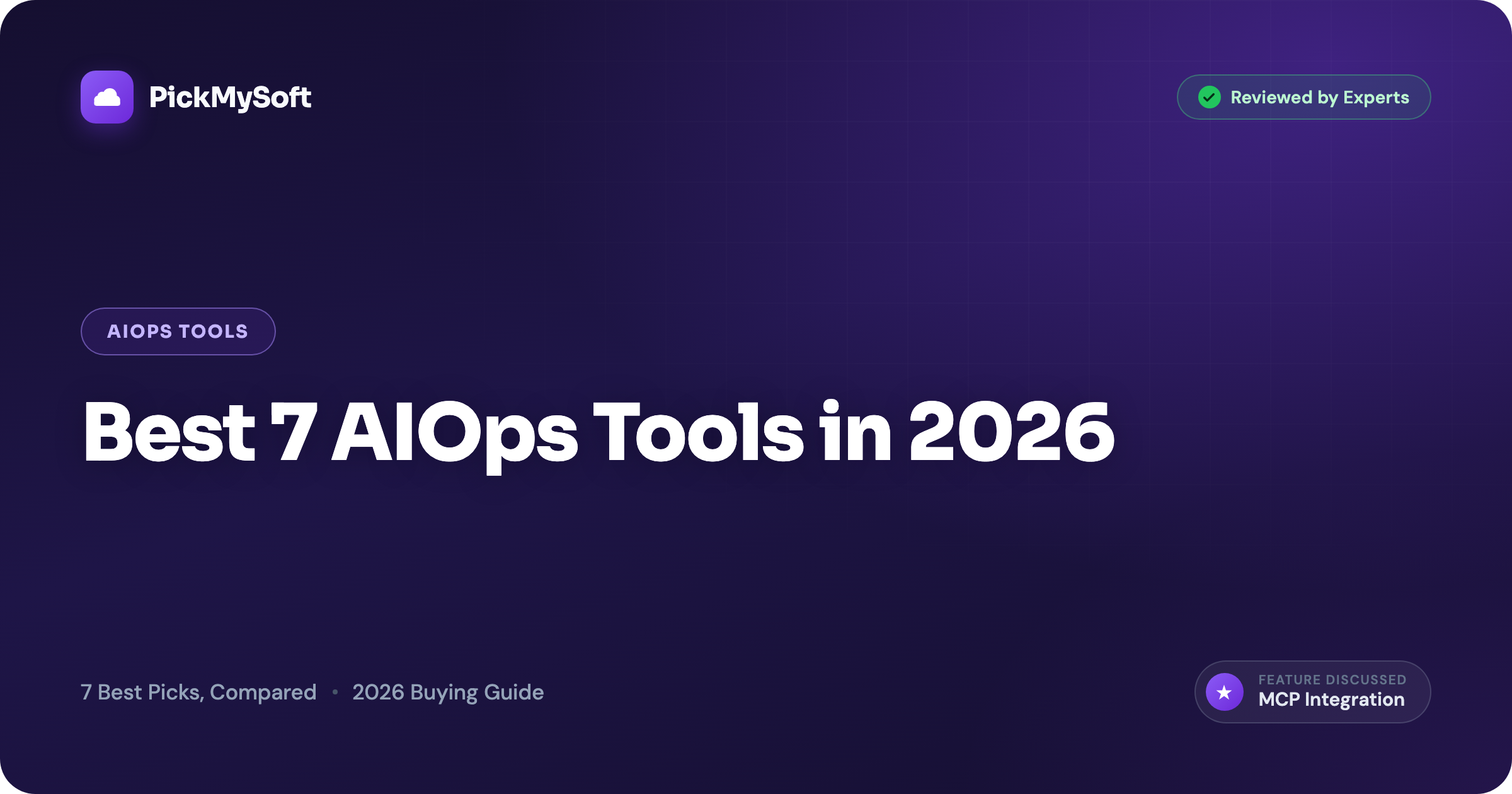 Best 7 AIOps Tools in 2026