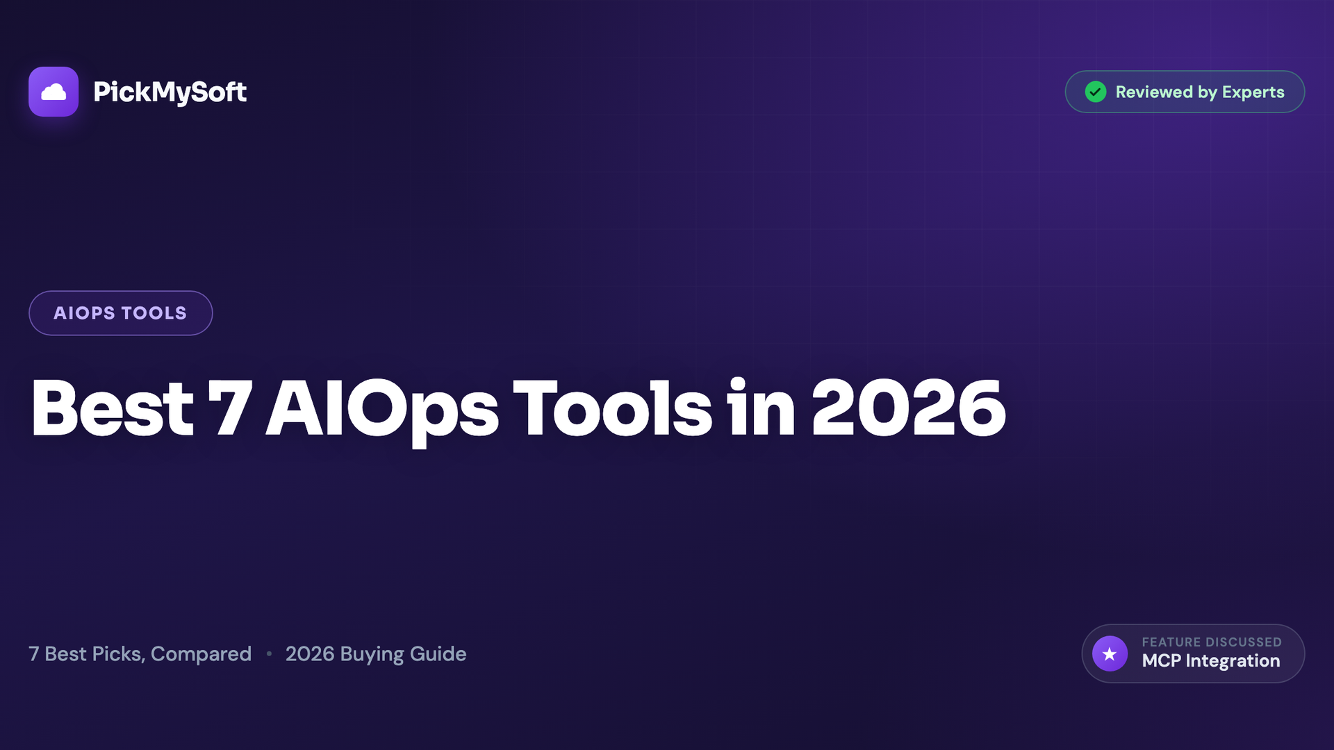 Best 7 AIOps Tools in 2026