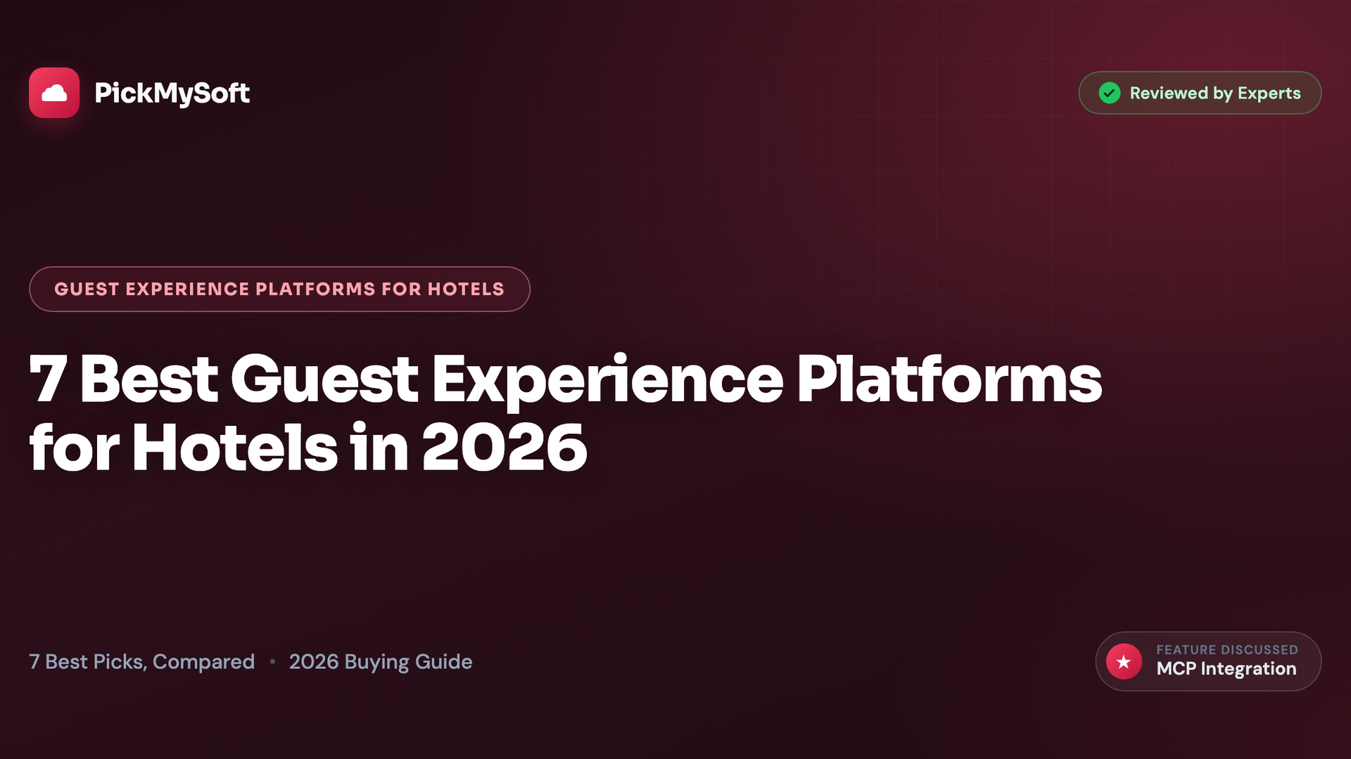 7 Best Guest Experience Platforms for Hotels in 2026