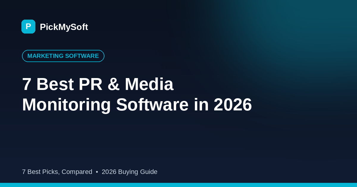 7 Best PR & Media Monitoring Software