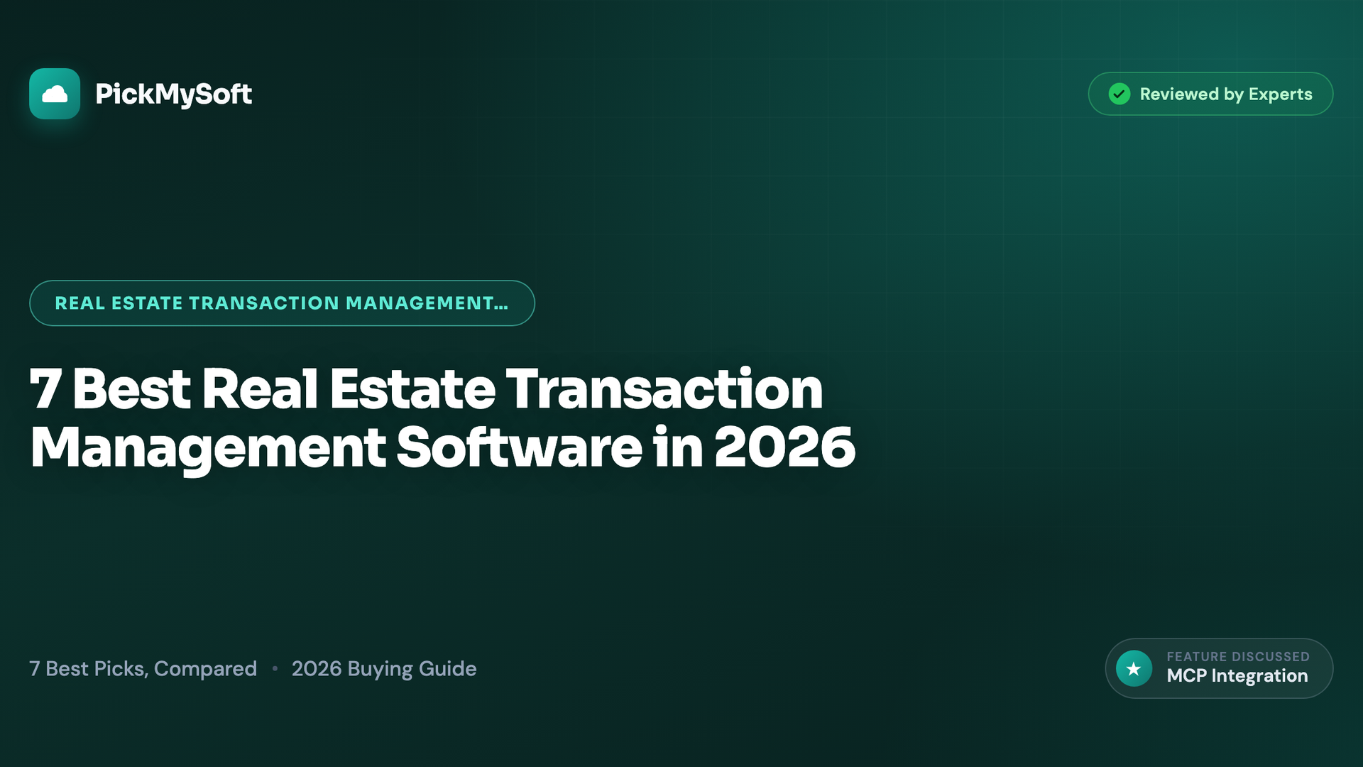 7 Best Real Estate Transaction Management Software in 2026