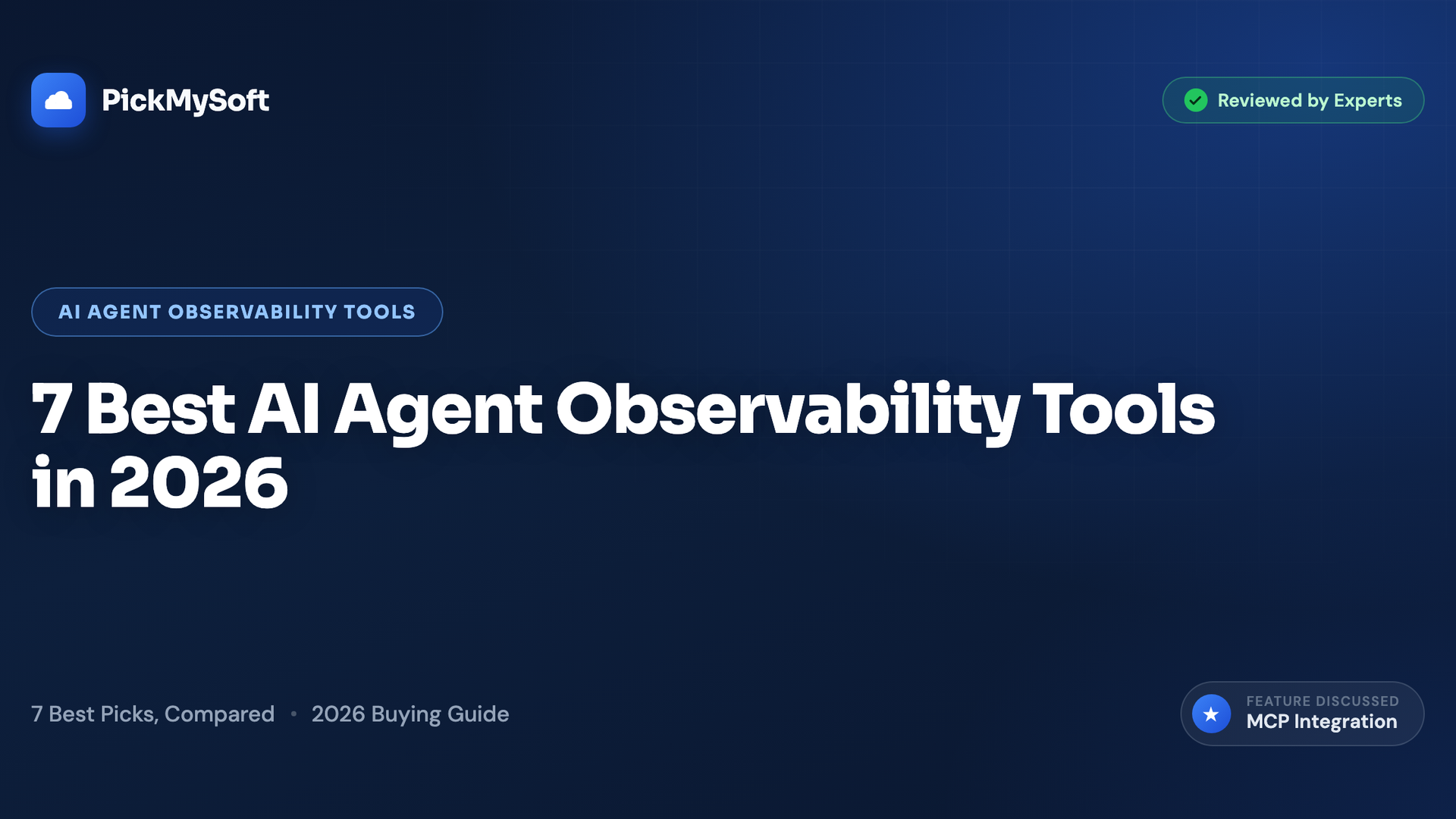 7 Best AI Agent Observability Tools in 2026