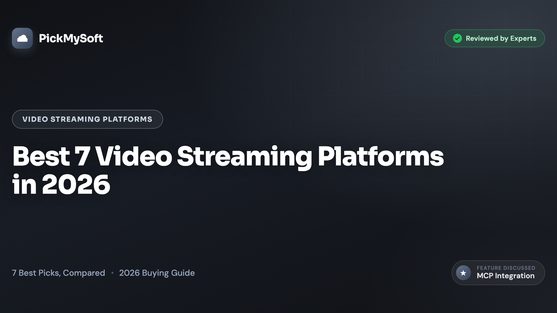 Best 7 Video Streaming Platforms in 2026