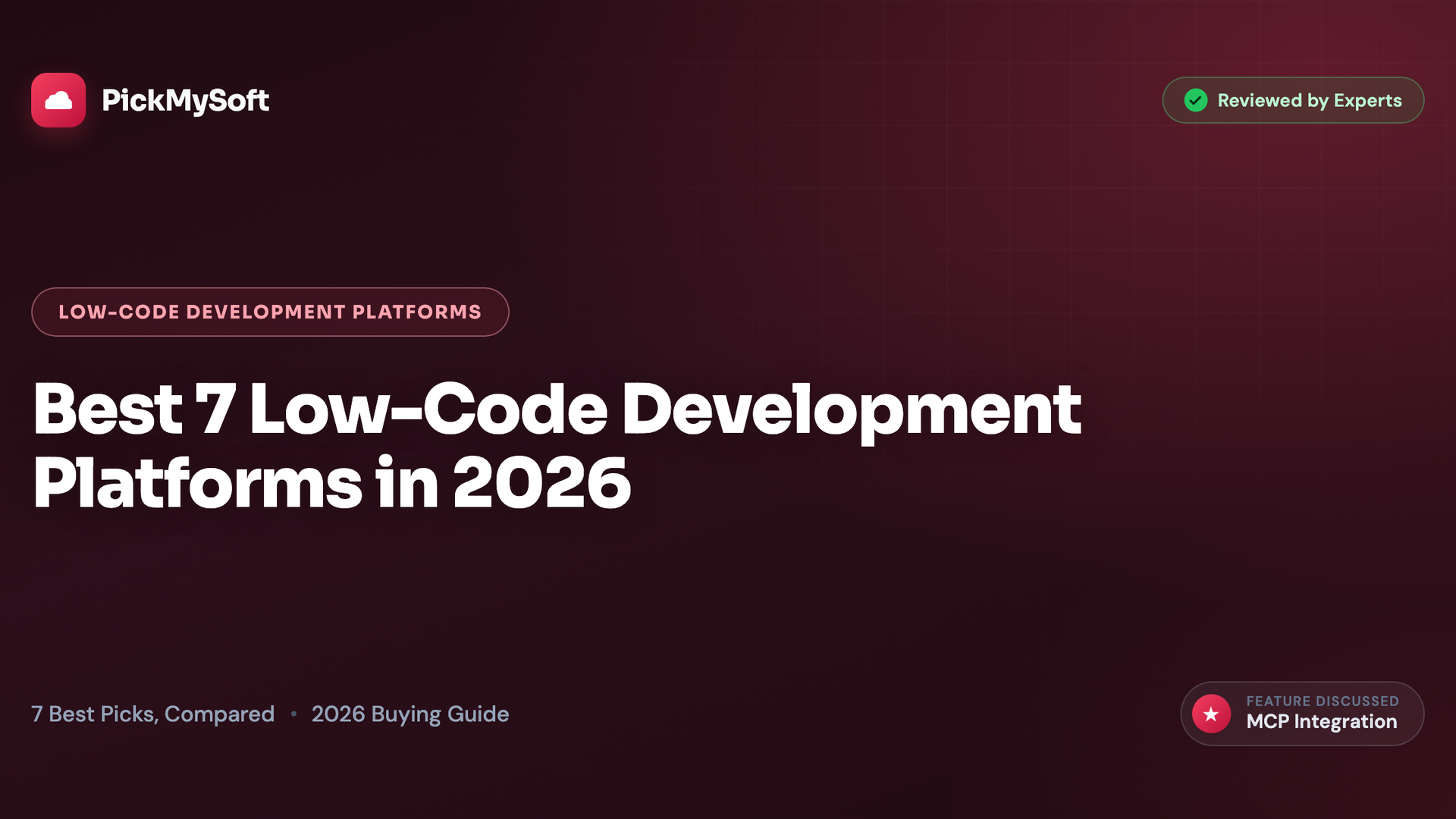 Best 7 Low-Code Development Platforms in 2026