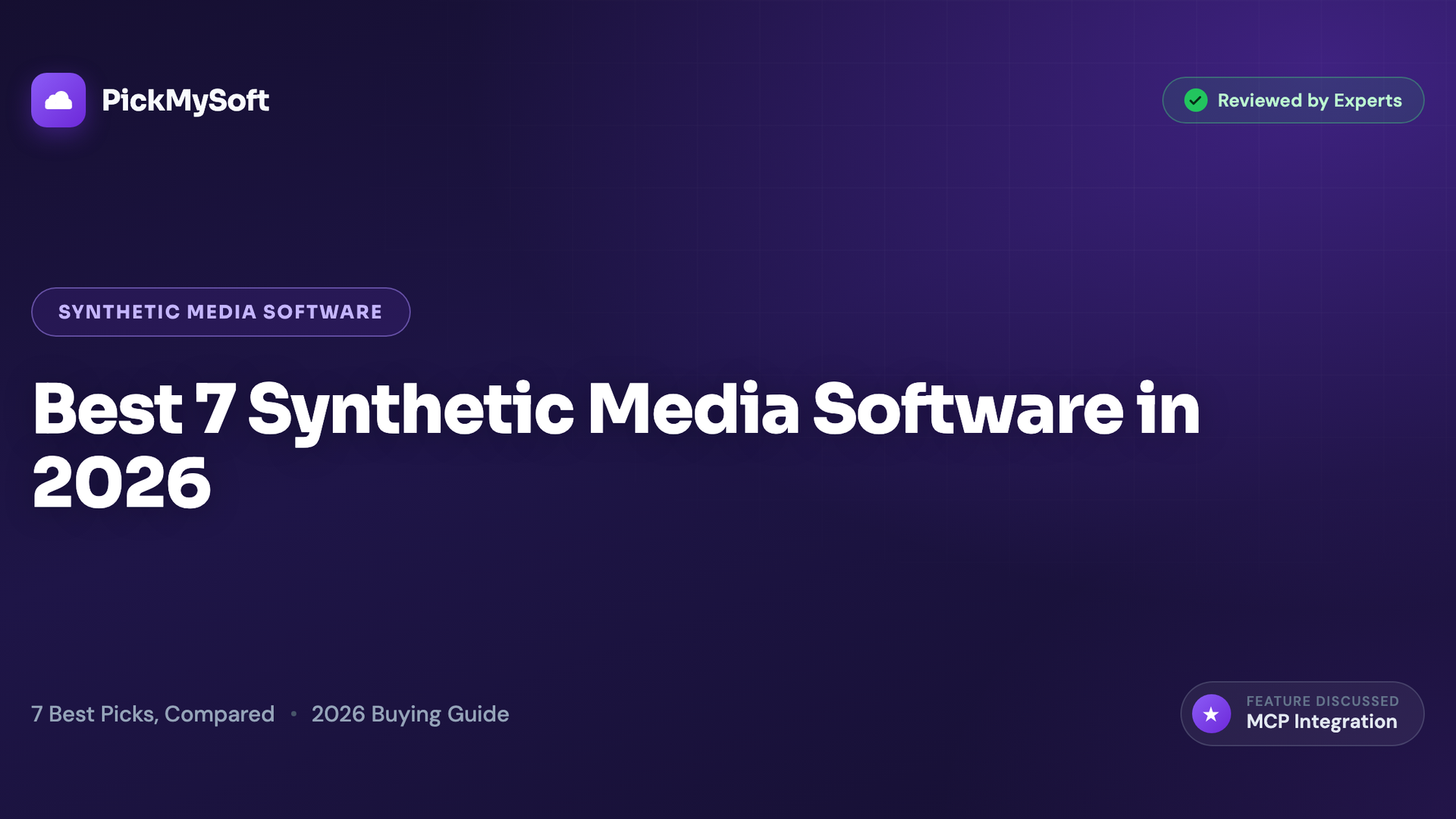 Best 7 Synthetic Media Software in 2026