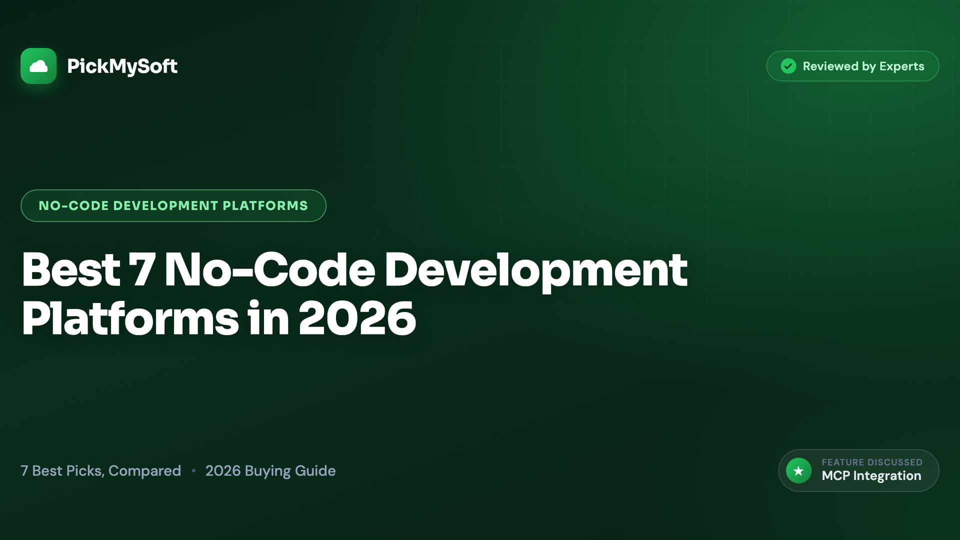 Best 7 No-Code Development Platforms in 2026