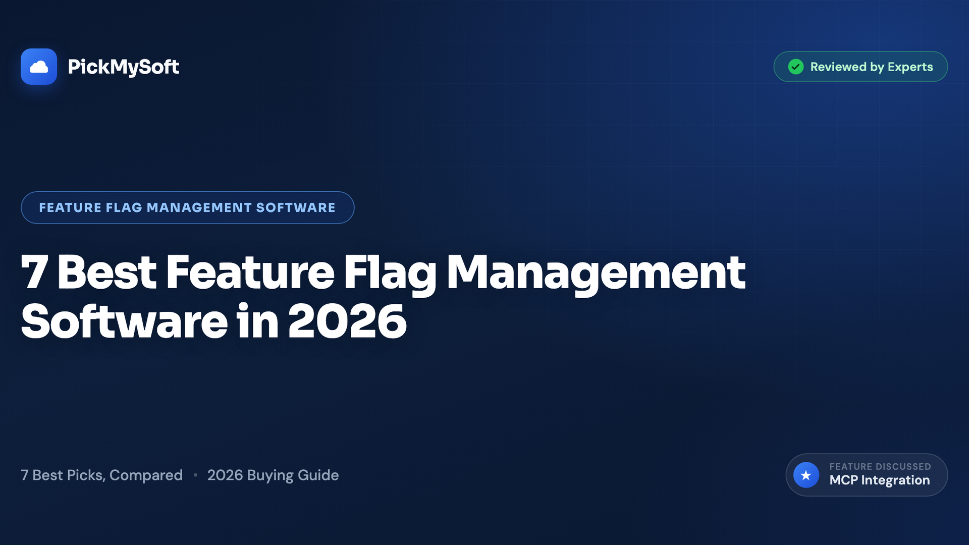 7 Best Feature Flag Management Software in 2026