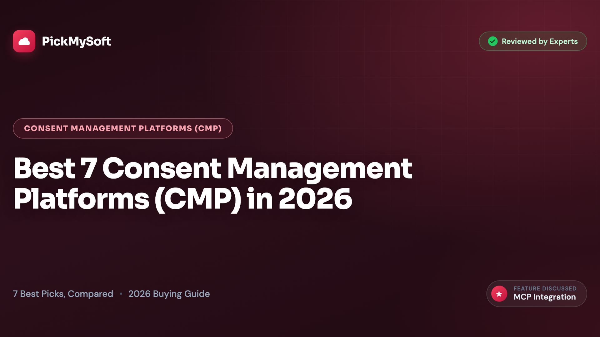 Best 7 Consent Management Platforms (CMP) in 2026