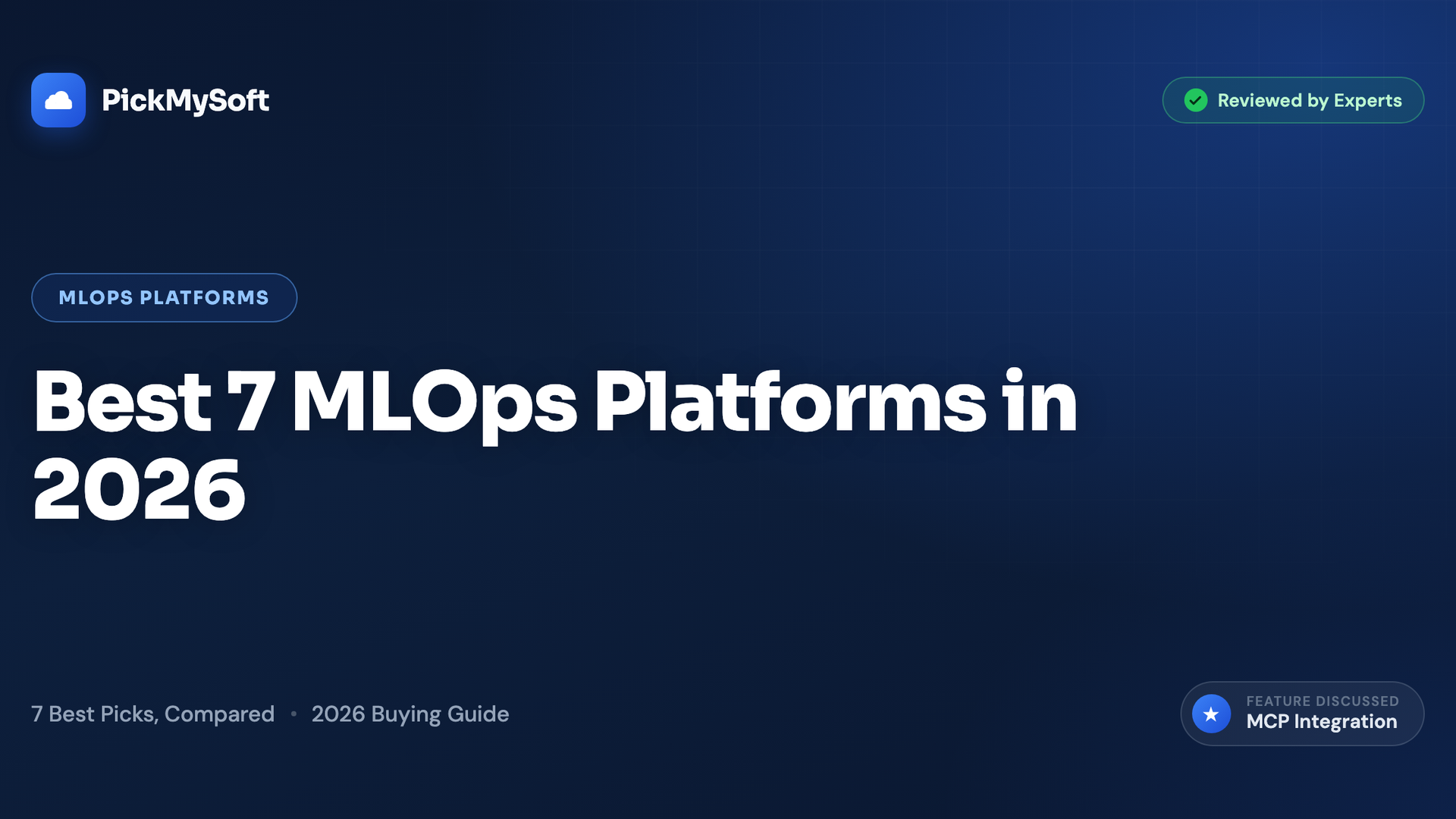 Best 7 MLOps Platforms in 2026